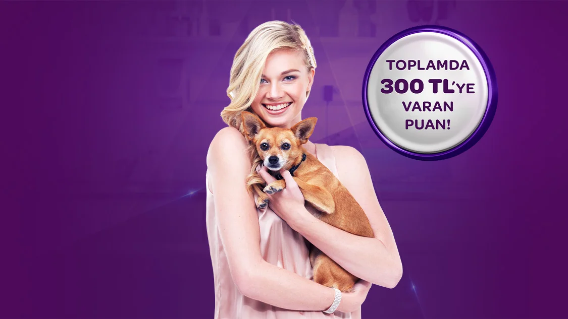 1.500 TL ve Üzeri Petshop ve Veteriner Harcamalarınıza 100 Tl, Toplamda 300 TL Puan!