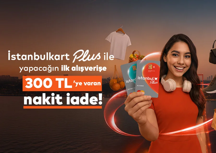 Alışverişlerini İstanbulkart Plus ile Yap!
