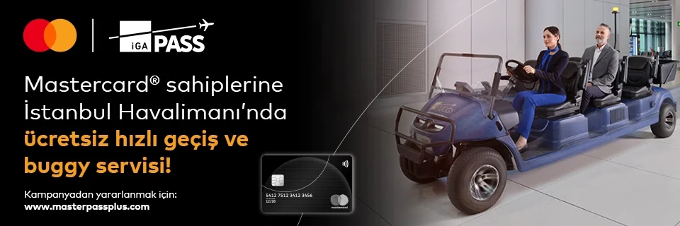 Anadolubank Silver Logolu Mastercard Sahiplerine İstanbul Havalimanı’nda Geçerli Ücretsiz Hızlı Geçiş ve Buggy Hizmeti Kampanyası