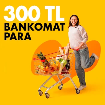 Bankomat Kart ile gıda marketi alışverişlerinize 300 TL Bankomat Para!