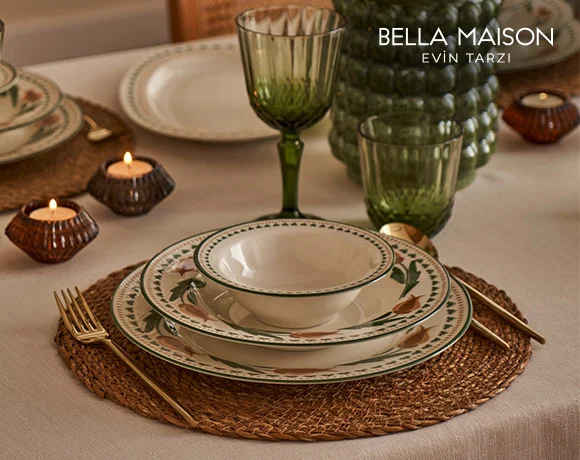Bella Maison Mağazalarında Ve Bellamaison.com'da Peşin Fiyatına 6 Taksit!