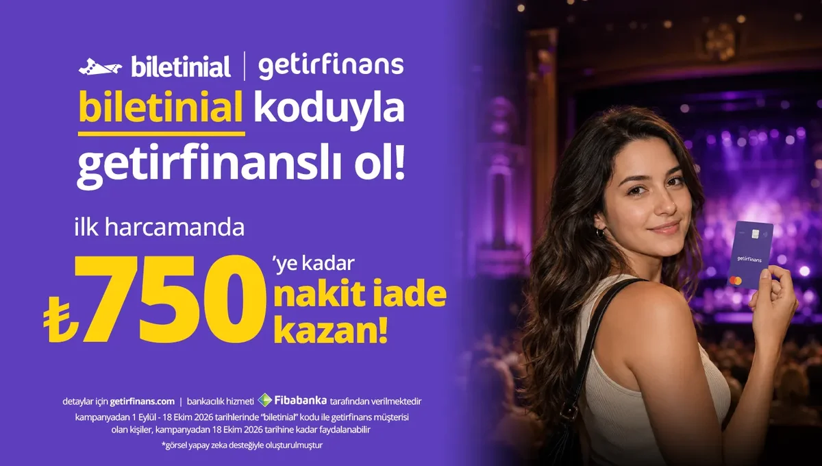 Biletinial Koduyla Getirfinanslı Ol, ₺750 Anında Nakit İade Kazan