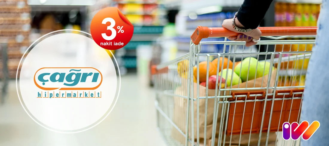 Çağrı Market harcamalarına anında %3 nakit iade