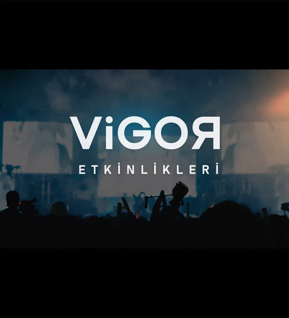 Vigor Etkinlikleri Biletlerinde İndirim