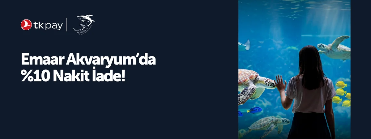 Emaar Akvaryum'da %10 Nakit İade