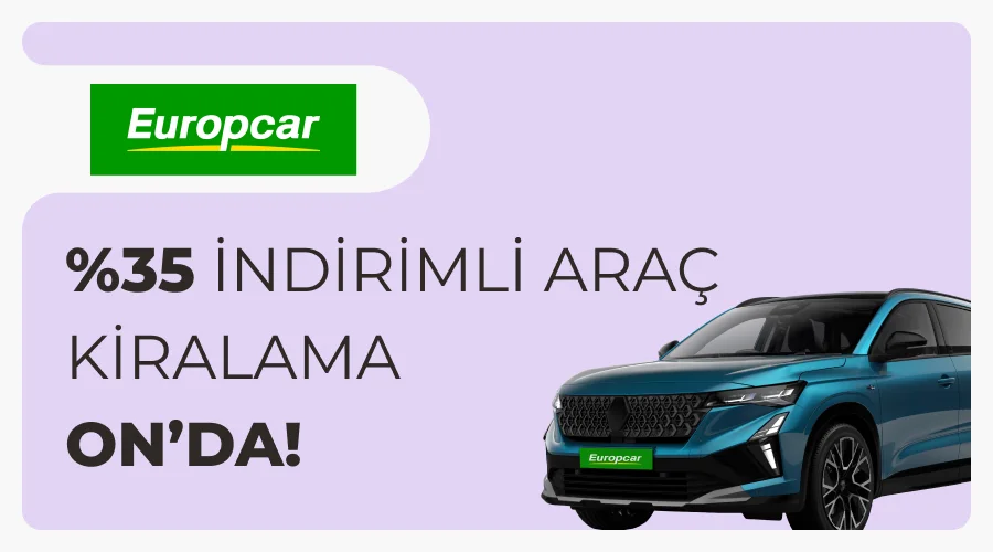 ON'lulara Özel Europcar Araç Kiralamada %35 İndirim