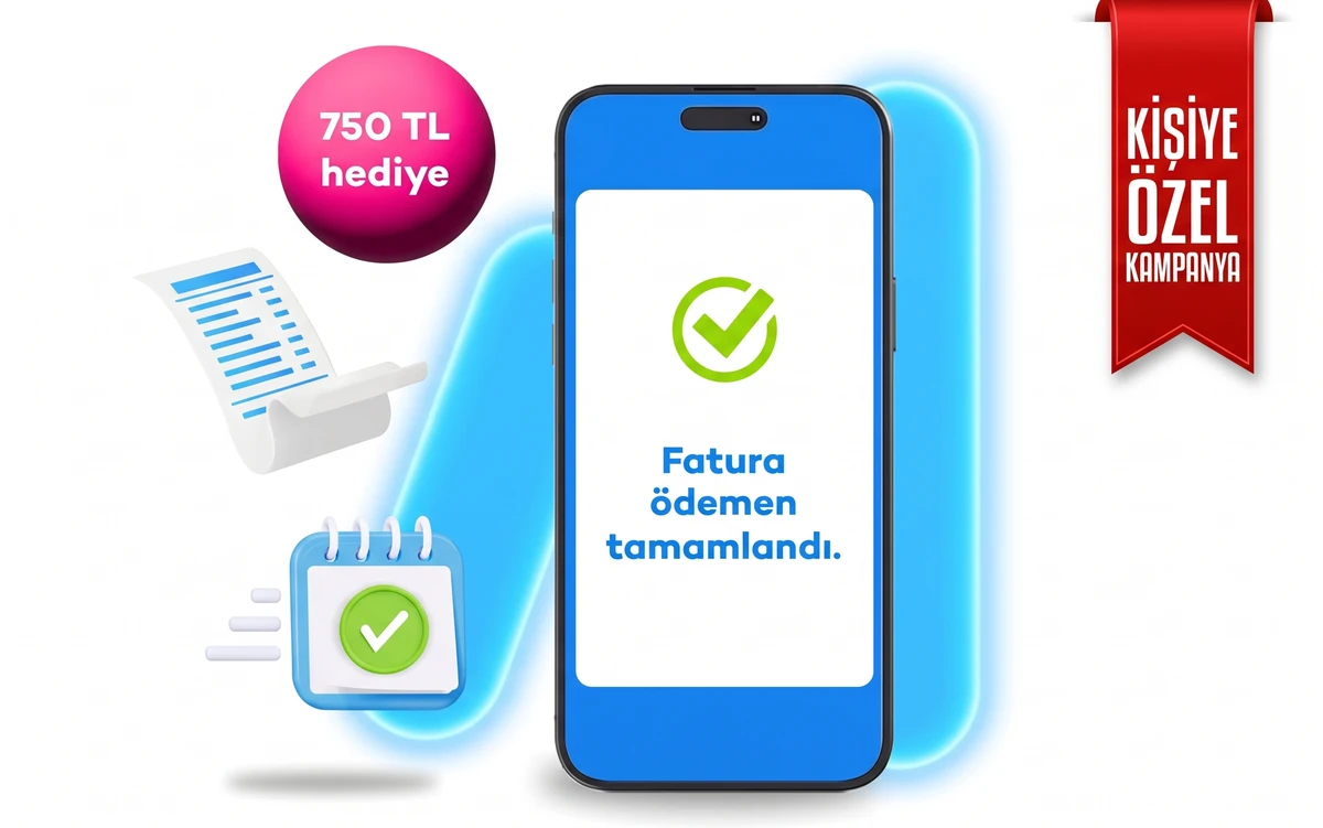 Fatura Ödemene 750 TL İade!