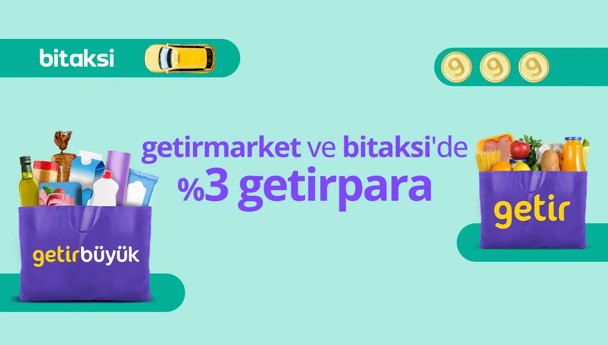 getirmarket ve bitaksi'de %3 getirpara