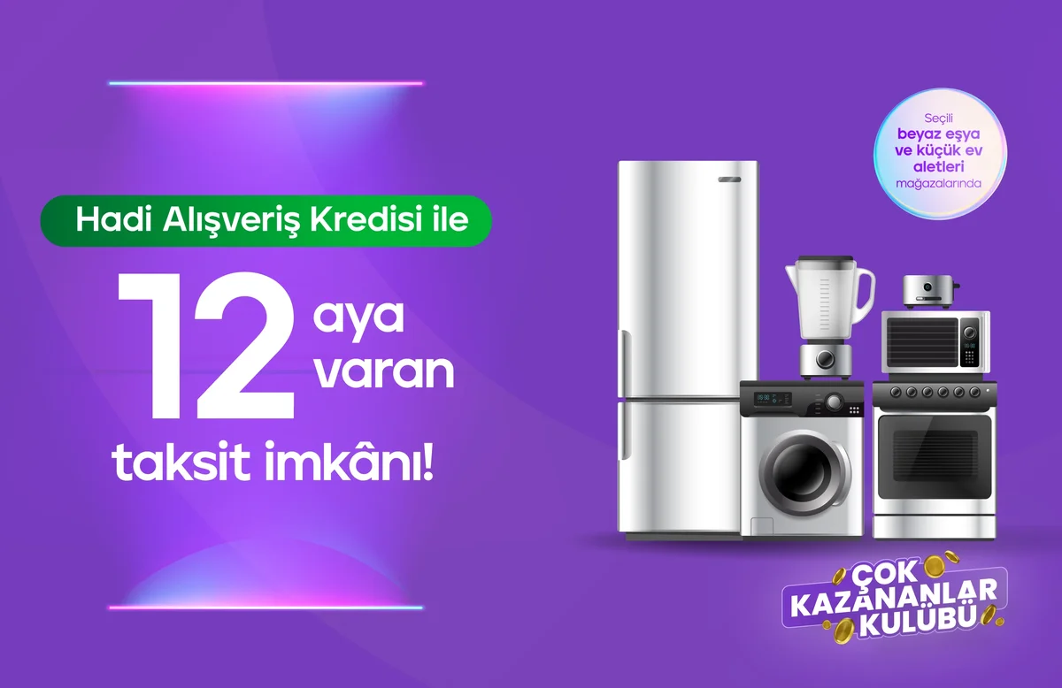 Hadi Alışveriş Kredisi Beyaz Eşya Kampanyası
