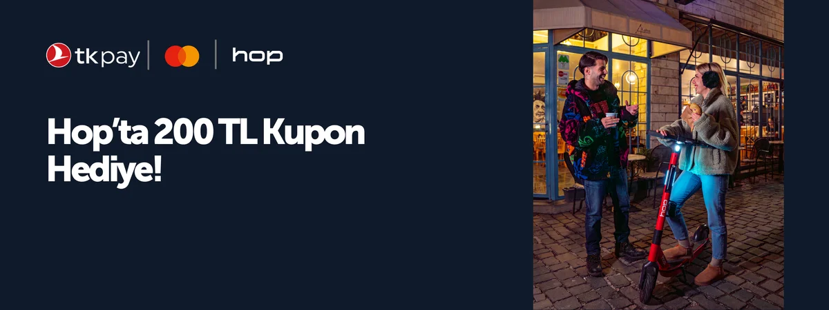 HOP'ta 200 TL kupon hediye!