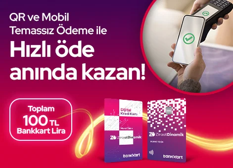 Karekod ve Mobil Temassız Ödemelerinizde Toplam 100 TL Bankkart Lira