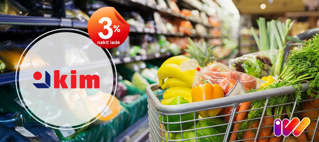 Kim Market harcamalarına anında %3 nakit iade