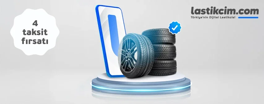 Lastikcim.com'da 4 Taksit Fırsatı!