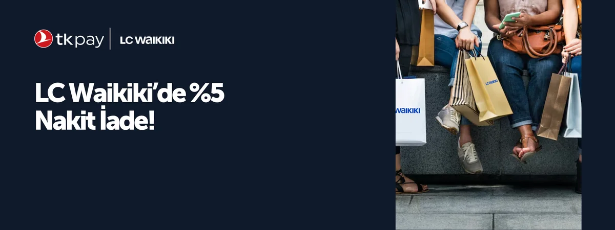 LC Waikiki'de %5 Nakit İade!