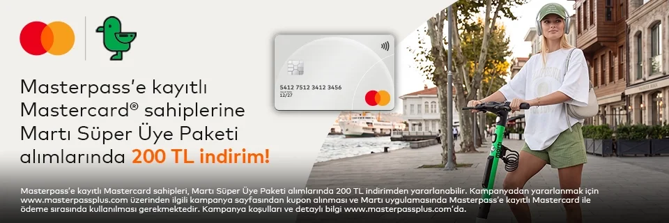 Masterpass'e kayıtlı Anadolubank Mastercard sahiplerine Martı'da geçerli 200 TL indirim