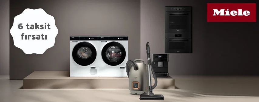 Miele'de Peşin Fiyatına 6 Taksit!