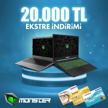 Monster'dan yapacağınız 120.000 TL alışverişinize 20.000 TL ekstre indirimi!