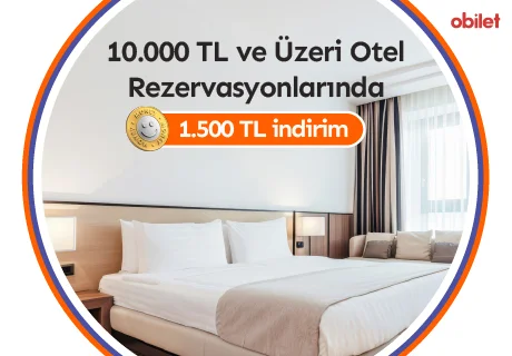 Obilet ile Money'lilere Özel Otel Rezervasyonlarında Geçerli 1.500 TL İndirim!