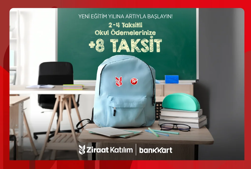 Okul Ödemelerinizde +8 Taksit