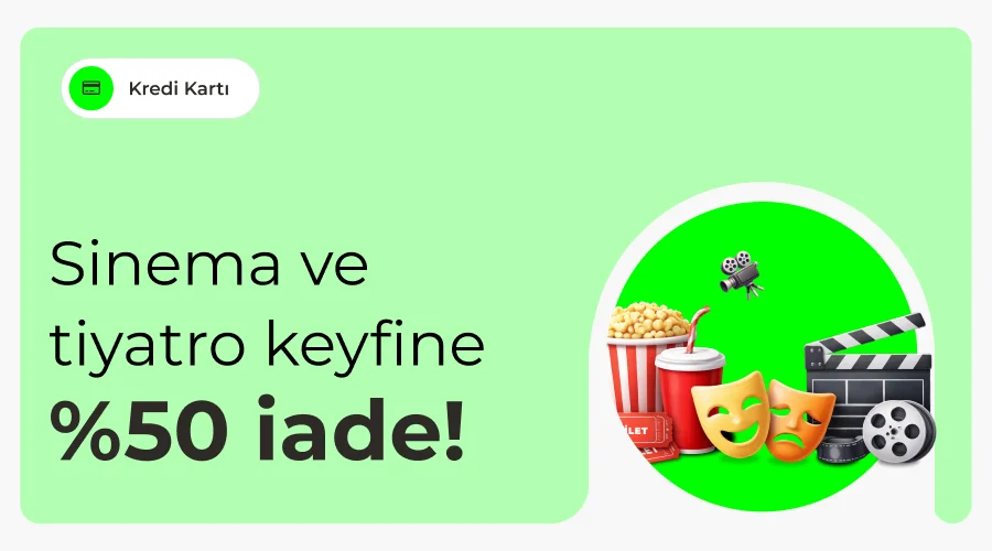 Sinema ve Tiyatro Bilet Alımlarında 250 TL'ye Varan İade