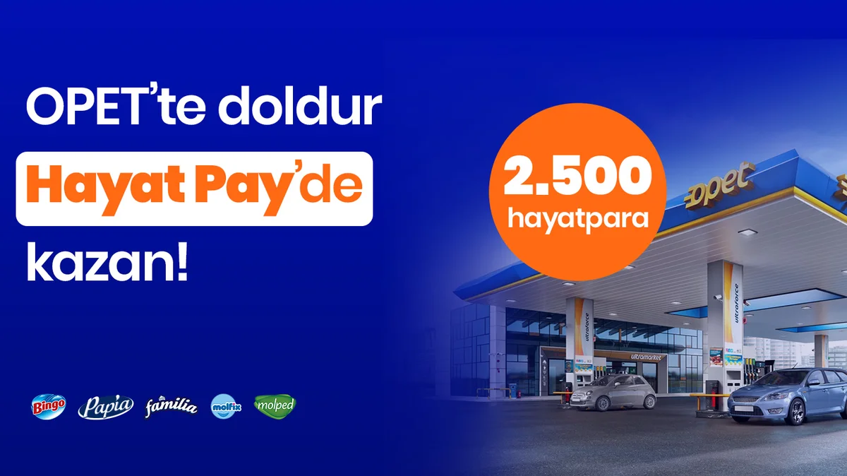 Opet’le doldur Hayat Pay ile kazan