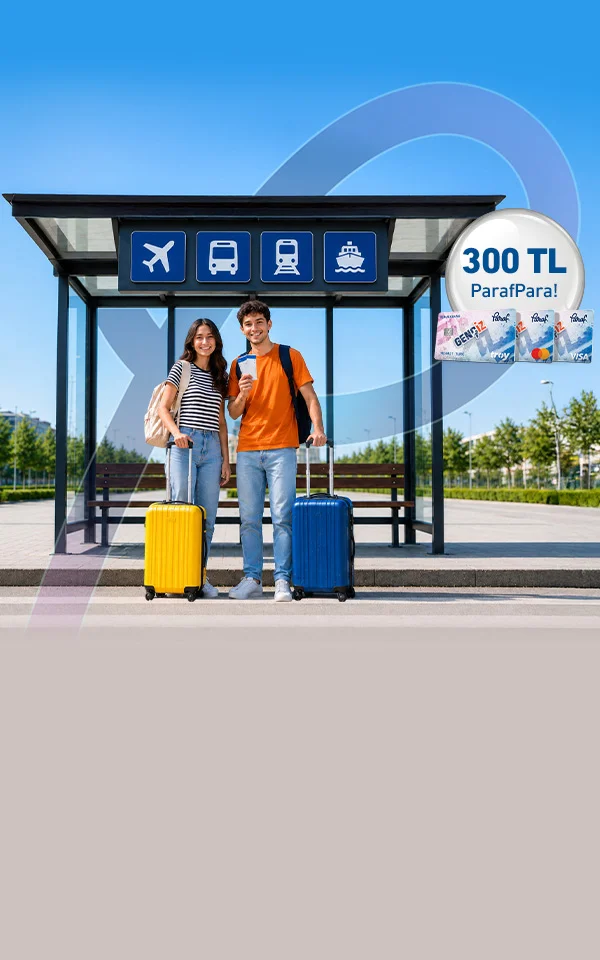 Paraf Gençİz ile Yolculuk Bileti Harcamalarına 300 TL ParafPara