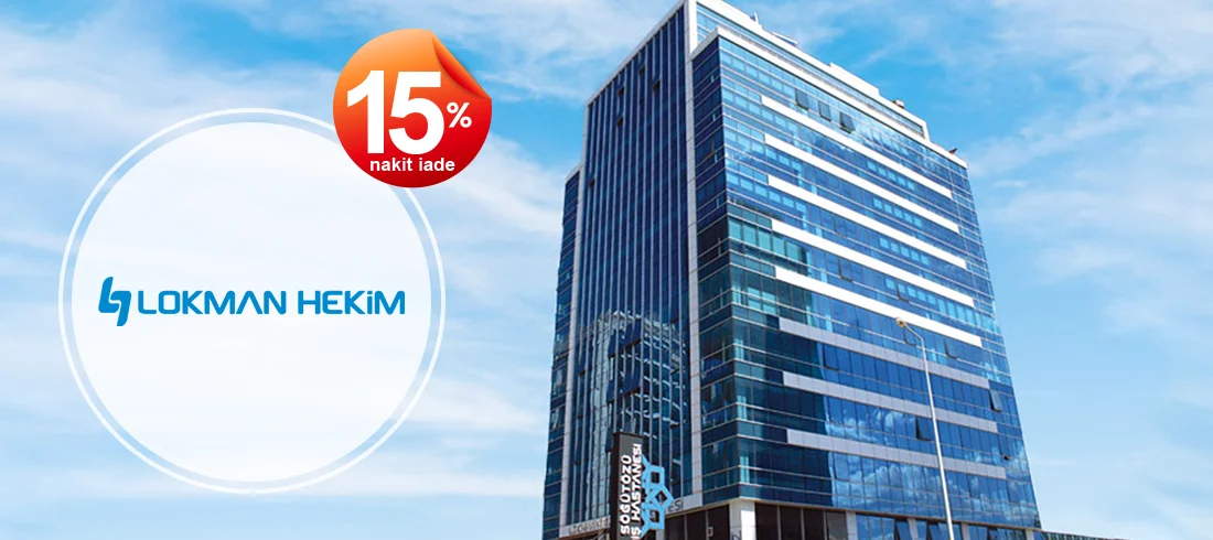 Lokman Hekim Hastanelerinde %15'e varan indirim