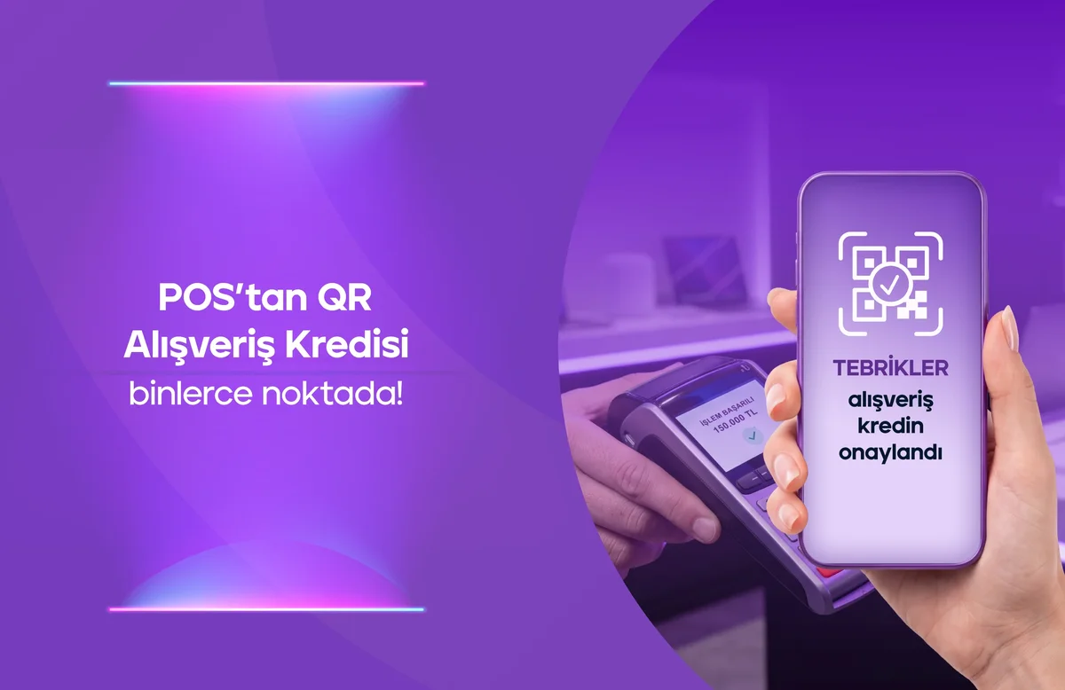 POS’tan QR Kredi Binlerce Noktada Yanında! Üstelik 24 Aya Varan Taksitle!