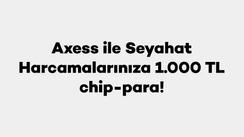 Seyahat Harcamalarınıza 1.000 TL chip-para
