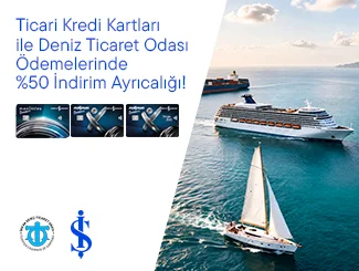 Ticari Kredi Kartları İle Deniz Ticaret Odası Ödemelerinde %50 İndirim Ayrıcalığı!
