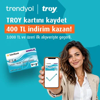 TROY kartını Trendyol’a kaydedenlere 400 TL indirim fırsatı!