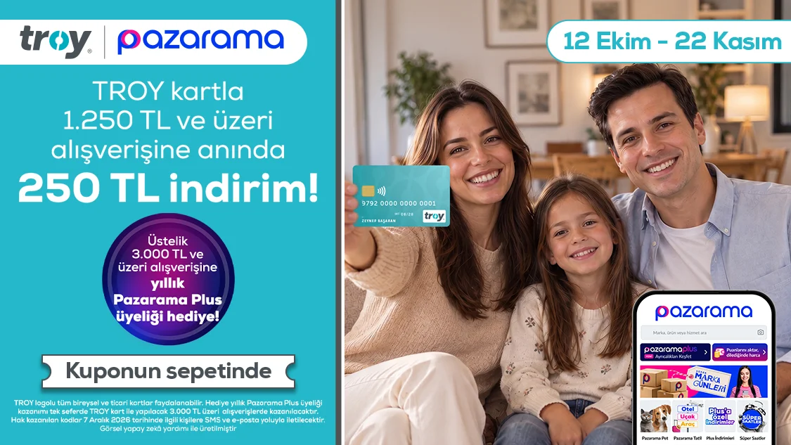 TROY kartla Pazarama’da tek seferde 1.250 TL ve üzeri alışverişe 250 TL indirim!