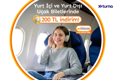 Turna.com'da Unimoney Üyelerine Özel Gidiş-dönüş Uçak Biletlerinde Geçerli 200 TL İndirim!