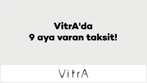 VitrA'da 9 Aya Varan Taksit Fırsatı!