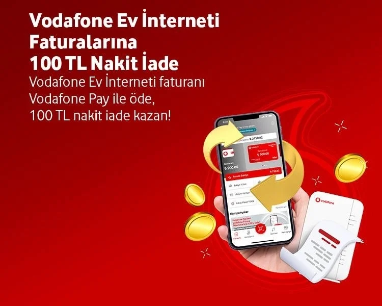 Vodafone Ev İnterneti Faturalarına 100 TL Nakit İade!