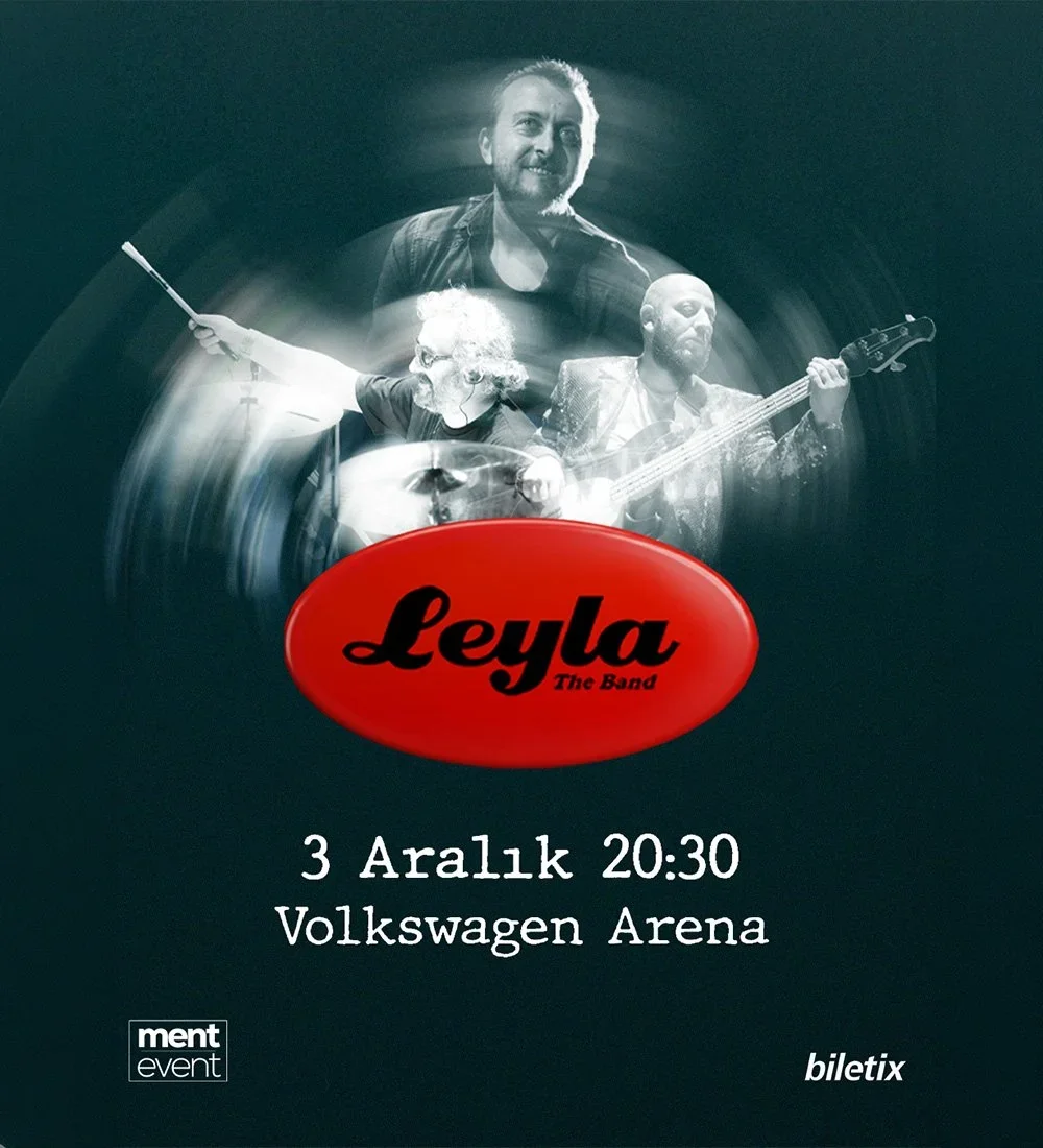 Volkswagen Arena'da Gerçekleşecek Olan Leyla The Band Konser Etkinliği Biletlerinde %15 Daha Az Öde.