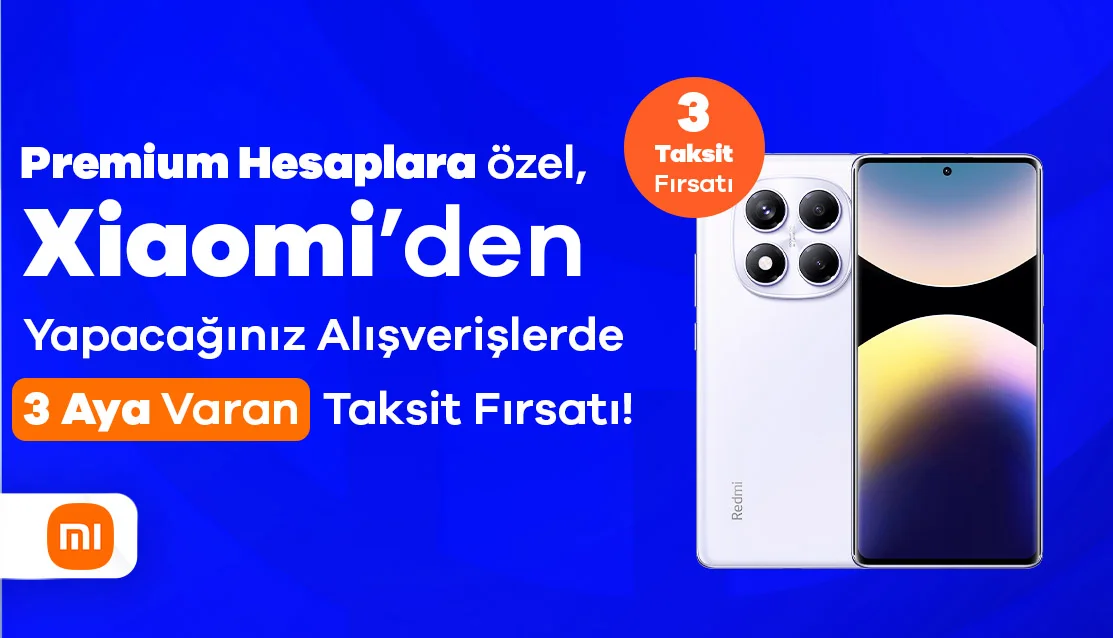 Xiaomi mağazalarında finansman avantajı